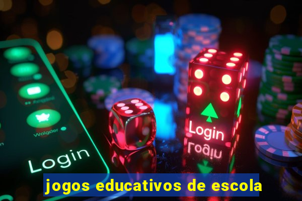 jogos educativos de escola